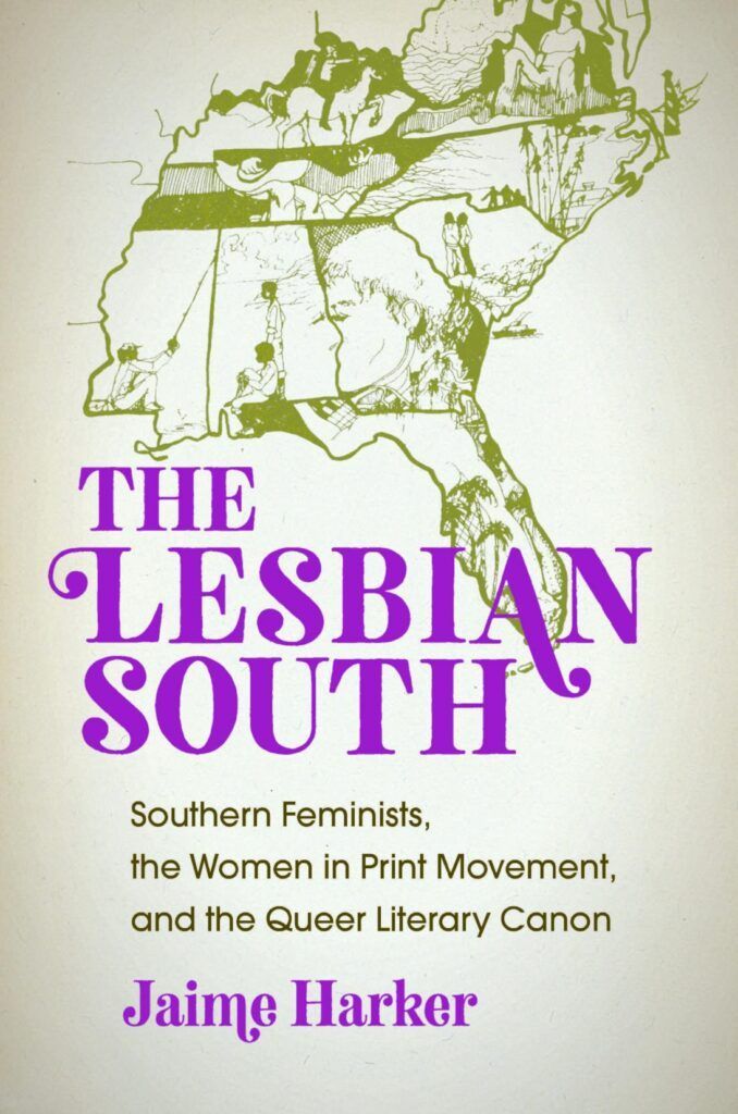 The book cover for The Lesbian South by Jaime Harker.